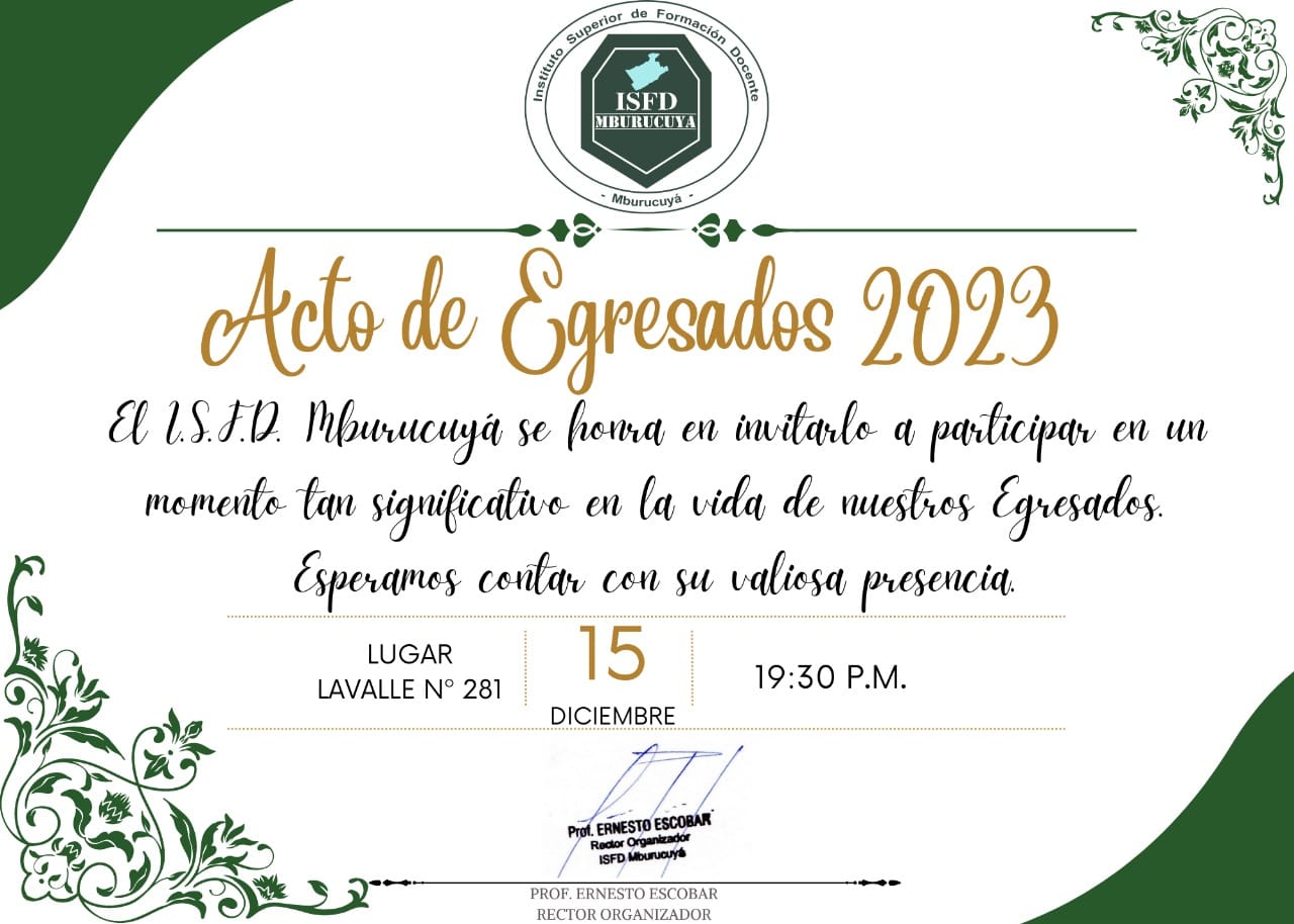 Acto De Egresados 2023 – INSTITUTO SUPERIOR DE FORMACIÓN DOCENTE MBURUCUYÁ